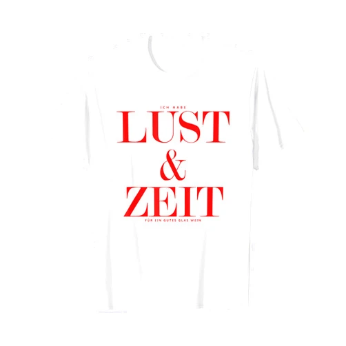 Lustige Wein geschenke by Pfalzpower Lust und Zeit Wine Glass Funny Wine Festival Gift T-Shirt
