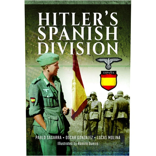 Pablo Sagarra,Óscar González,Lucas Molina Hitler's Spanish Division