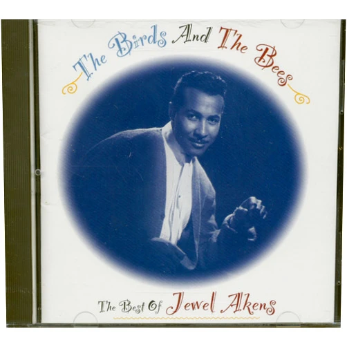 Jewel Akens Format: Audio CD The Birds and the Bees: The Best of Jewel Akens