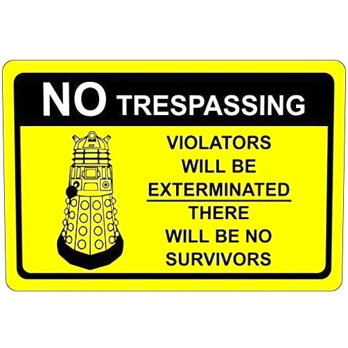 Vincenicy Metal Sign Great Aluminum Tin Sign Dr Who Dalek No Trespassing Warning Sign 12