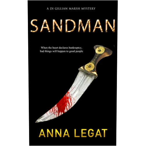 Anna Legat Sandman: the DI Gillian Marsh Mysteries Book 4 (The Gillian Marsh series)
