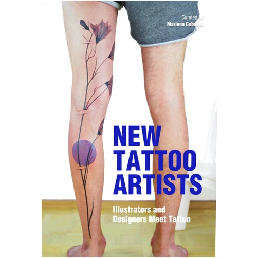 Mariona Cabassa Cortés New Tattoo Artists: Illustrators and Designers Meet Tattoo