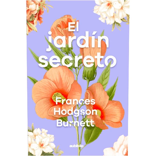 Spanish Edition by Frances Hodgson Burnett (Author), Dangello Medina (Translator) Format: Kindle Edition El jardín secreto (Spanish Edition)