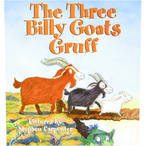 Stephen Carpenter The Three Billy Goats Gruff