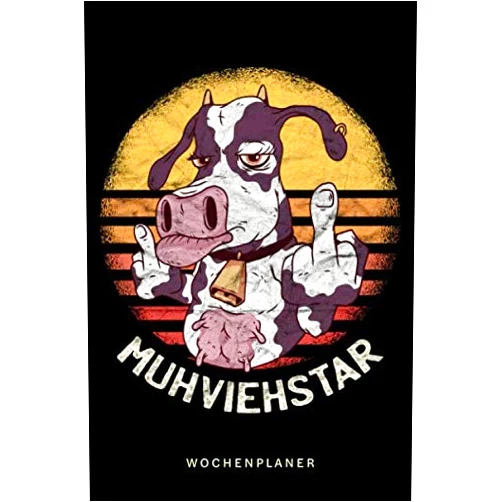 AHoffmann Design Wochenplaner Muhviehstar, Kuh im vintage retro Look für Landwirte: lustige Kuh für Viehzüchter, Milchbauern, Bauer mit Bäuerin im Allgäu in Bayern (German Edition)