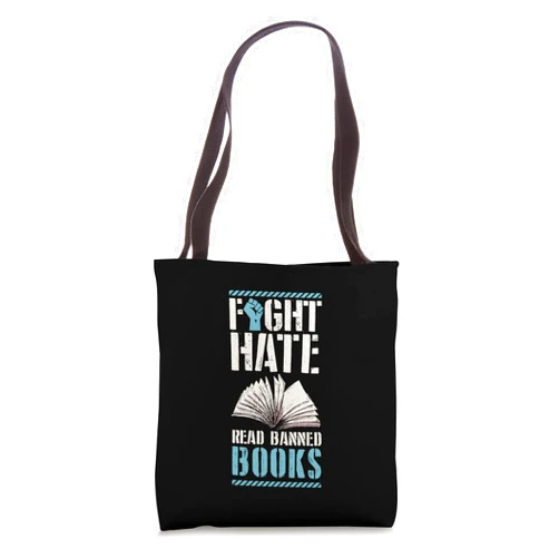 Nerdy Literary Essentials For Banned Book Reading Fight Hate Read Banned Books Literary Teacher Librarian Tote Bag