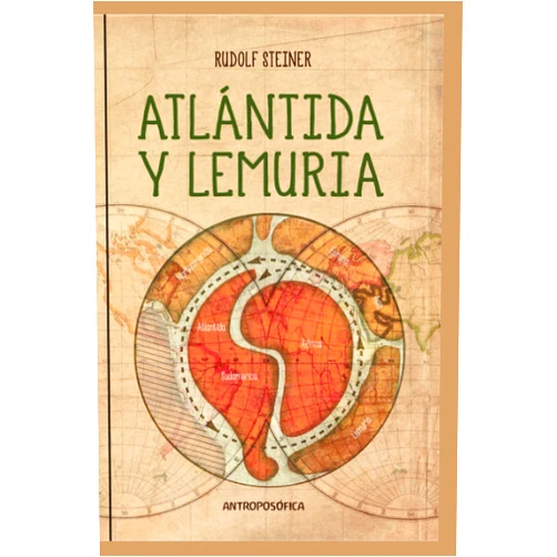 Rudolf Steiner,Miguel López Manresa Atlántida y Lemuria: Un recorrido histórico (Spanish Edition)
