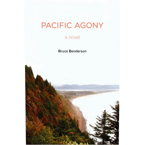 Bruce Benderson Pacific Agony (Semiotext(e) / Native Agents)