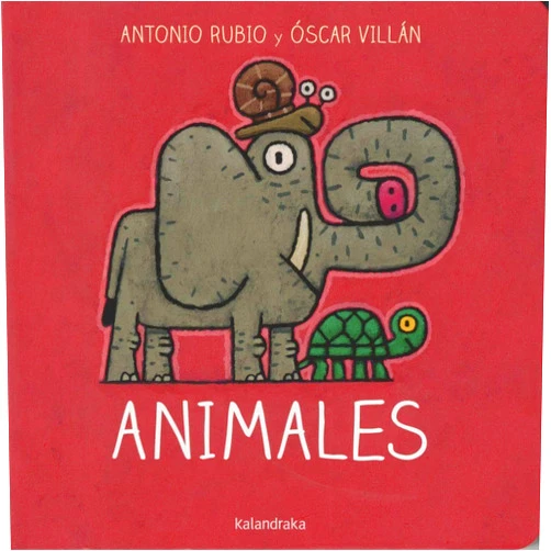 Spanish Edition by Antonio Rubio Herrero (Author), Óscar Villán Seoane (Author) Animales (Spanish Edition)