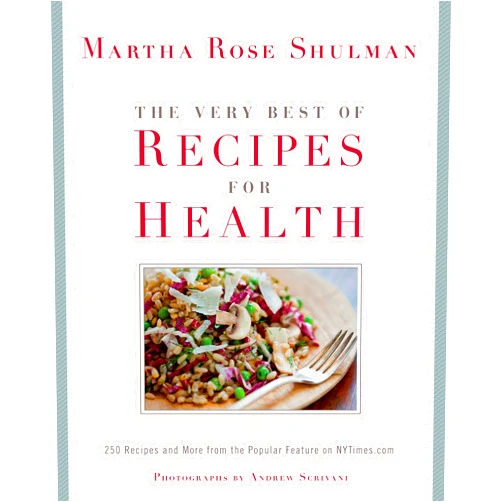 By Martha Rose Shulman (Author) Format: Kindle Edition The Very Best of Recipes for Health: 250 Recipes and More from the Popular Feature on NYTimes.com: A Cookbook