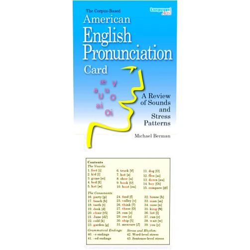 Michael Berman The American English Pronunciation Card: A Review of Sounds and Stress Patterns