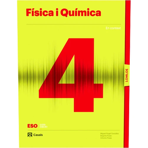 Catalan Edition by Miguel Ángel González López (Author), Begoña Pozas Serrano (Author), Equipo Editorial Casals (Translator) & 1 more Física i Química 4 ESO LOMLOE