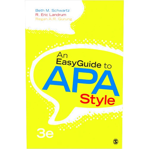 By Beth M. Schwartz (Author), R. Eric Landrum (Author), Regan A. R. Gurung (Author) & 0 more An EasyGuide to APA Style (EasyGuide Series)