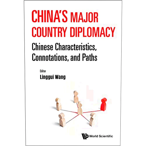 By Linggui Wang (Editor), Xiaoming Zhou (Translator) Format: Kindle Edition China's Major Country Diplomacy: Chinese Characteristics, Connotations, And Paths