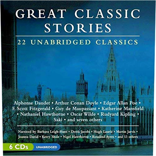 By unknown author (Author) Great Classic Stories: 22 Unabridged Classics by Jacobi, Derek, Ayres, Rosalind, David, Joanna, Hawthorne, Ni (2006) Audio CD