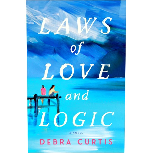 By Debra Curtis (Author) Format: Kindle Edition Laws of Love and Logic: A Novel (Thousand Voices)