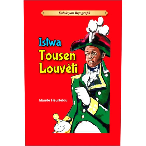 Heurtelou Maude,Educa Vision Istwa Tousen Louvèti (Haitian Creole Edition)