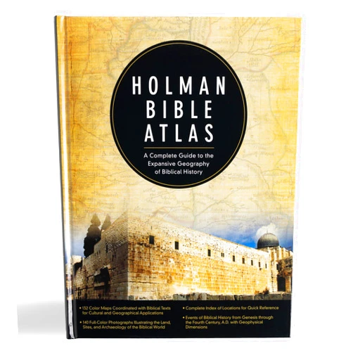 Thomas V. Brisco Holman Bible Atlas: A Complete Guide to the Expansive Geography of Biblical History