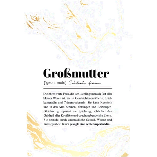 German Edition by koko & lora (Author), Geschenk Oma Großmutter (Author) Großmutter, Substantiv, feminin: Die ehrenwerte Frau, die der Lieblingsmensch fast aller kleiner Wesen ist: Notizbuch, kariert - Definition ... oder kleine Aufmerksamkeit (German Edition)