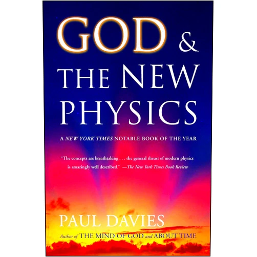 Paul Davies God and the New Physics