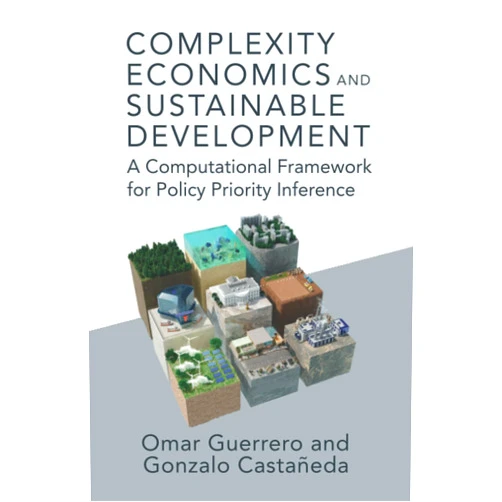 Omar A. Guerrero Complexity Economics and Sustainable Development