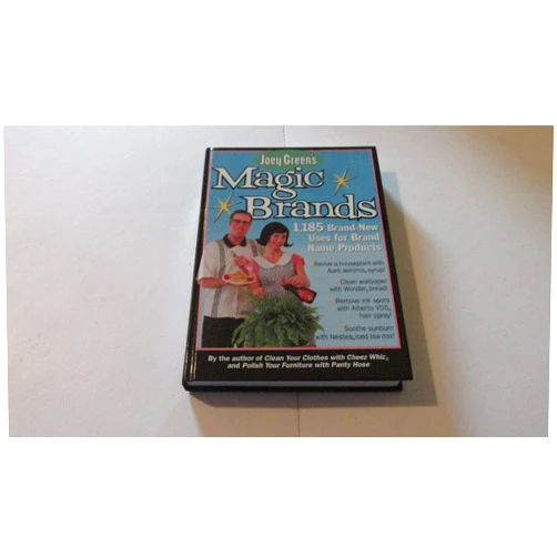 By Joey Green (Author) Joey Green's Magic Brands: 1,185 Brand-New Uses for Brand Name Products