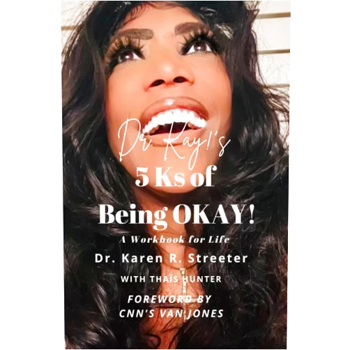 By Dr. Karen Streeter (Author), Thais Hunter (Author), Van Jones (Author) & 0 more Dr. Kay!'s 5 Ks of Being OKAY!: A Workbook for Life