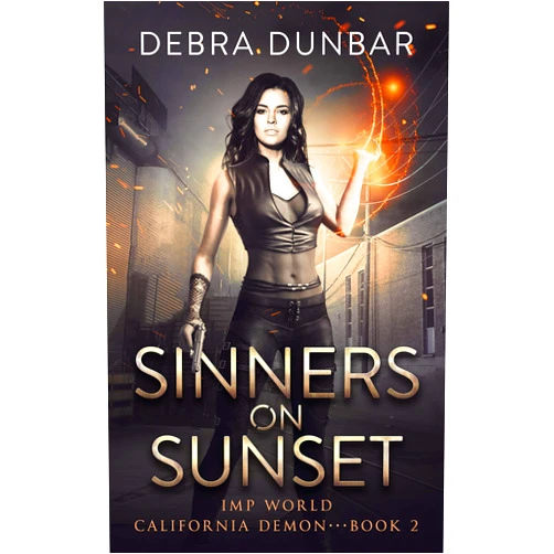 By Debra Dunbar (Author) Format: Kindle Edition Sinners on Sunset: An Imp World Urban Fantasy (California Demon Book 2)