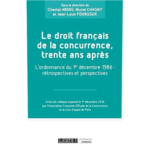 Cour d'appel France,Muriel Chagny,Association française d'étude de la concurrence LE DROIT FRANÇAIS DE LA CONCURRENCE