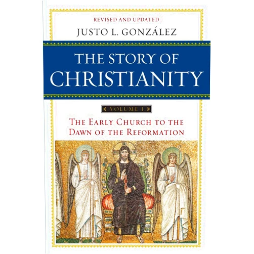 By Justo L. Gonzalez (Author) The Story of Christianity: Volume 1: The Early Church to the Dawn of the Reformation
