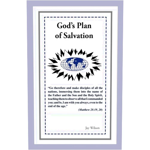 Jay Wilson God's Plan of Salvation