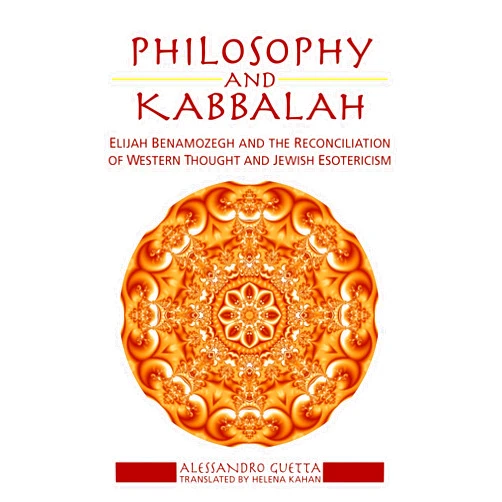 By Alessandro Guetta (Author), Helena Kahan (Translator) Philosophy and Kabbalah: Elijah Benamozegh and the Reconciliation of Western Thought and Jewish Esotericism (Contemporary Jewish Thought)
