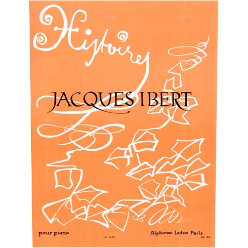 IBERT JACQUES (COMP JACQUES IBERT: HISTOIRES PIANO (French Edition)