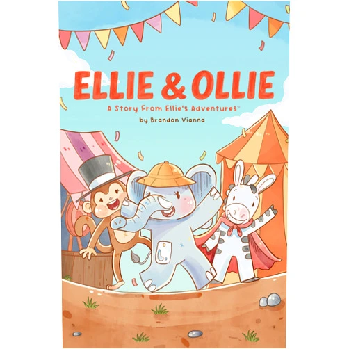 Brandon Vianna,Harriet Rodis Ellie & Ollie: A Story From Ellie's Adventures