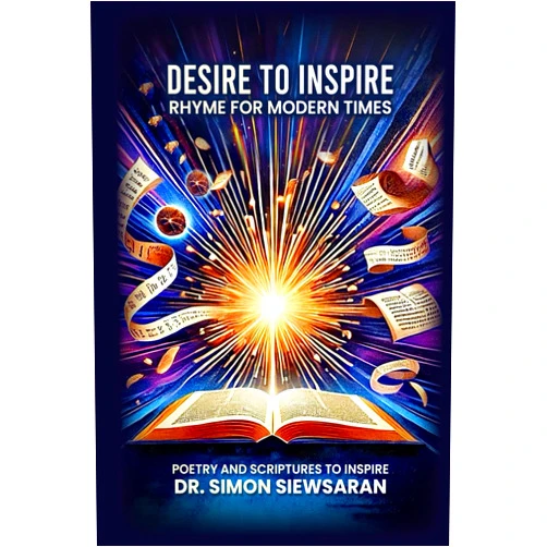 By Dr. Simon Siewsaran (Author) Desire To Inspire: Rhyme For Modern Times