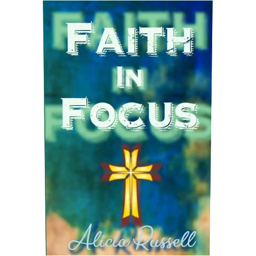 Alicia Russell Faith in Focus