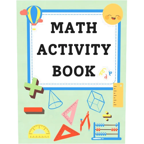 T&D Publishing Math Activity Book: Logical exercises & activities for kids