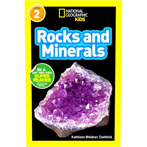 Kathleen Zoehfeld Rocks and Minerals (National Geographic Kids Readers, Level 2)
