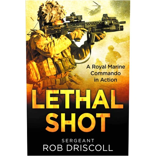 By Robert Driscoll (Author) Fire A Lethal Shot