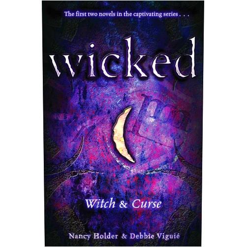By Nancy Holder (Author), Debbie Viguié (Author) Format: Kindle Edition Wicked: Witch & Curse