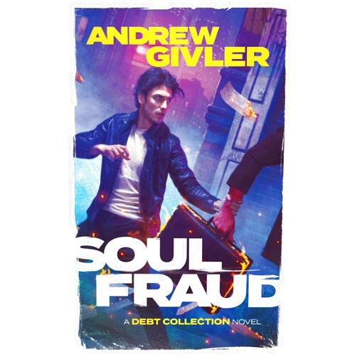 Andrew Givler Soul Fraud (The Debt Collection)