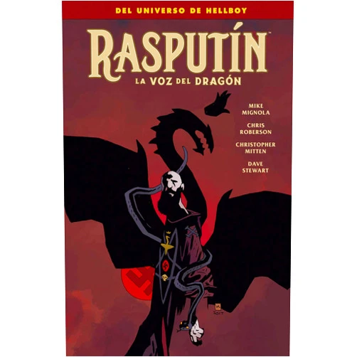 Spanish Edition by Mike Mignola (Author), Chris Robenson (Author), Cristopher Mitten (Author), Dave Stewart (Author), Héctor Lorda Ruiz (Translator) & 1 more Rasputín: La voz del dragón