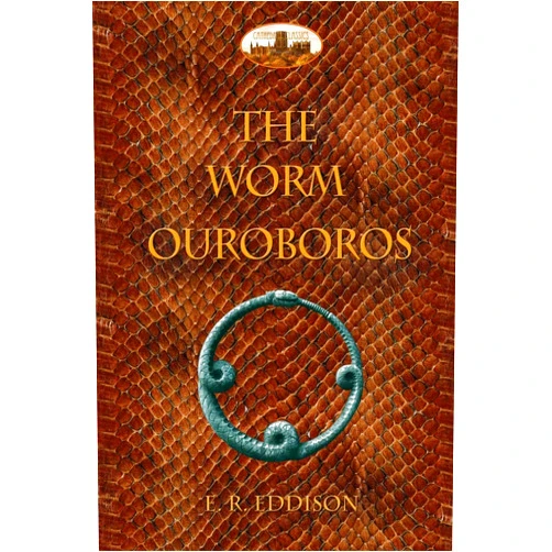 Eric Rücker Eddison,James Stephens The Worm Ouroboros: Illustrated, with notes and annotated glossary