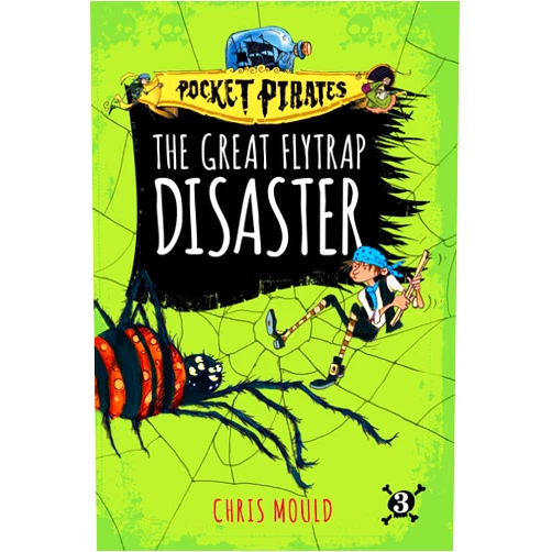 Chris Mould The Great Flytrap Disaster (3) (Pocket Pirates)