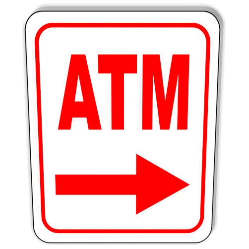 Work House Signs ATM RIGHT ARROW RED Aluminum Composite Outdoor Sign 8.5