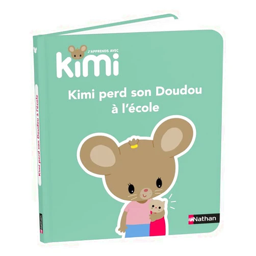 French Edition by Laurence Schmitter (Author), Jean-Sébastien Deheeger (Illustrator) J'apprends avec Kimi - Album : Kimi a perdu son doudou