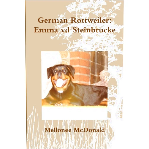 Mellonee McDonald German Rottweiler: Emma vd Steinbrucke