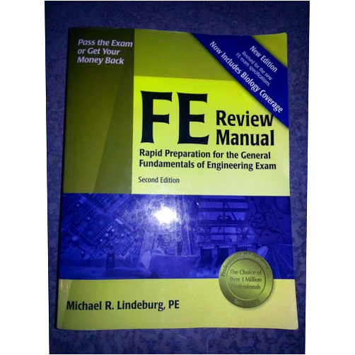 Michael R. Lindeburg PE FE Review Manual: Rapid Preparation for the General Fundamentals of Engineering Exam (F E Review Manual), 2nd ed.