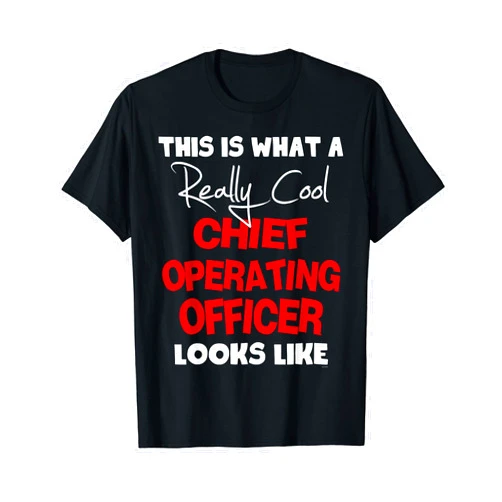 Chief Operating Officer Gifts by BAR Chief Operating Officer gift funny Tee shirt