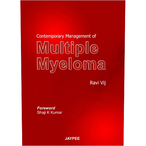 Ravi Vij Contemporary Management of Multiple Myeloma